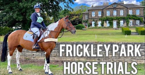 EVENTING WITH MY BESTIES | So Much Fun At Frickley Horse Trials